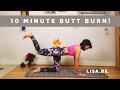 10 minute butt workout, work those Glutes!