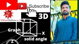 Famous how we can find the solid angle || graph of solid angle || solid angle 3D graph || solid angle Profile