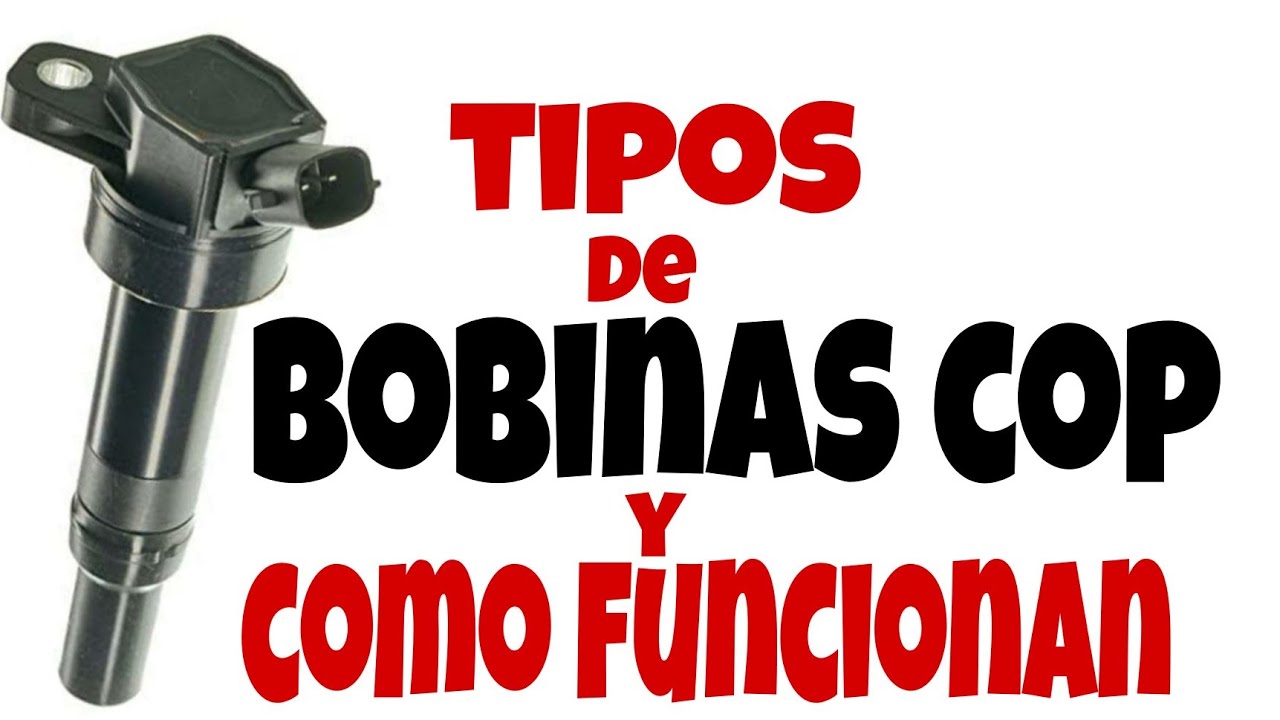 comprobaciones de bobinas COP tipos con y sin transistor de potencia incorporado