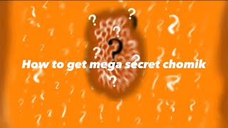 [roblox]how to get mega secret chomik in FTC (updated)