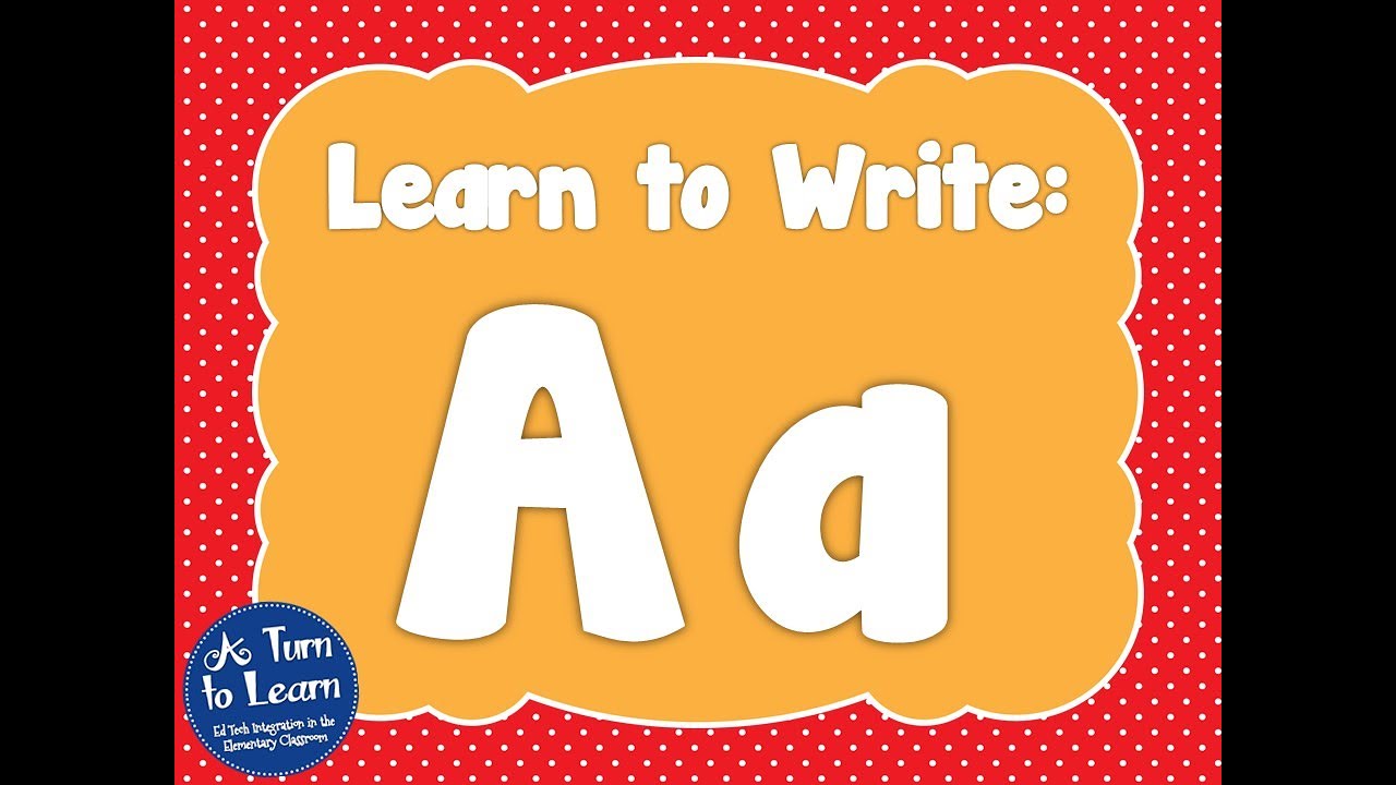 Learn to Write the Letter A - YouTube