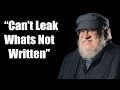Why have we not seen any winds of winter leaks
