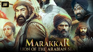 Marakkar Full Movie In Hindi Dubbed | Mohanlal, Arjun Sarja, Suniel Shetty | Review, Facts & Details