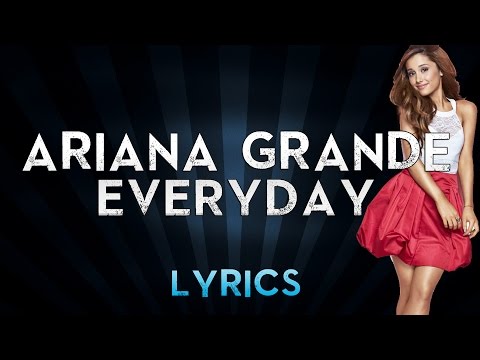 ariana-grande-ft.-future-–-everyday-(lyrics)