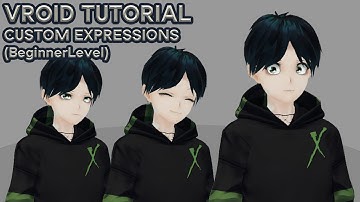 VRoid Tutorial: Custom Expressions