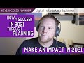 How to Succeed in 2021 - One More Thing | Success With Digital Planning