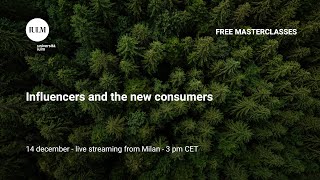 Influencers and the new consumers