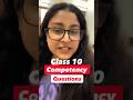 Class 10 English Competency Based Questions #fyp #foryou #shorts #ytshorts #trending #viral #explore
