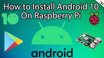 Android 10 for the Raspberry Pi4 is HERE!? How to FULLY Install & setup |PT 1|TH