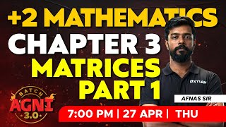 Plus Two Mathematics |  Chapter 3 - Matrices /Part 1 | XYLEM Plus Two