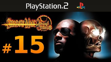 Shadow Man 2 (2econd Coming) | Full Walkthrough | Ireland [Part #15]