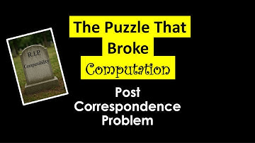 Post Correspondence Problem Explained — The Puzzle That Broke Computation