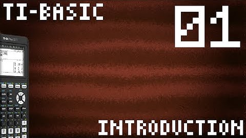 TI-Basic - 01 - Introduction (TI-84 Plus ce-t) (Programming)