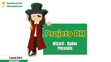 Projeto RH - Oracle APEX - Wizard - Dados Pessoais