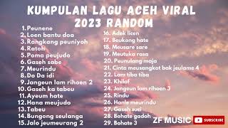 Kumpulan Lagu Aceh Terbaik 2023 Random || Full Album