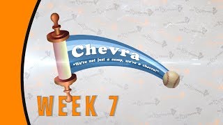 Camp Chevra 2017 Week 7