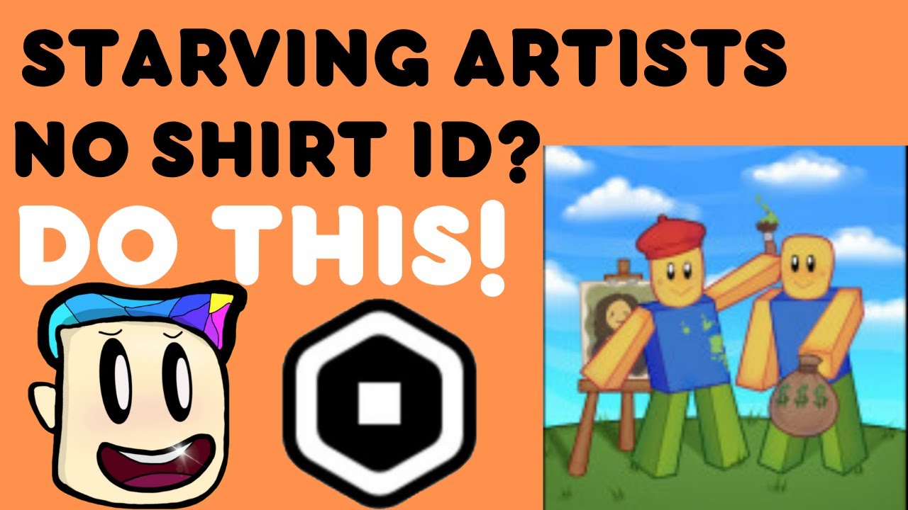 MOBILE] HOW TO GET GAMEPASS ID/SHIRT ID IN STARVING ARTISTS FOR