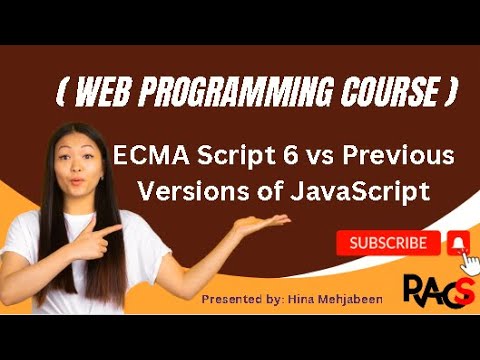 Web Programming Complete Course - ECMA Script 6 versus Previous Versions of JavaScript - Examples