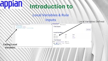 Introduction to Local Variables and Rule Input | Appian Tutorial