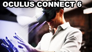 Oculus Connect 6   Thoughts on the VR News