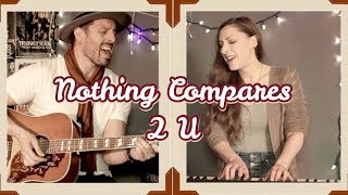 Nothing Compares 2 U - Prince/Chris Cornell Cover by Marc Bourgon & Lisa Thompson