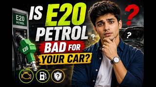Is E20 Petrol Bad for Your Car