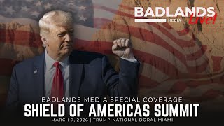 Badlands Media Special Coverage - President Trump at the Shield of Americas Summit screenshot 4