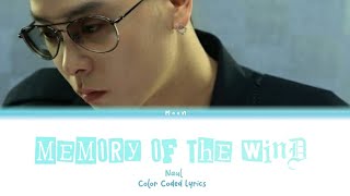 Naul(나울) - Memory Of The Wind (Color Coded Lyrics/Han/Rom/Eng)