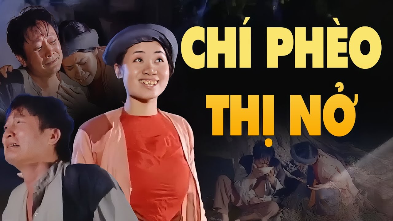 Chuyện Tình Chí Phèo Thị Nở | Phim Xưa Vừa Hài Vừa Cảm Động