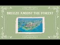 Breeze Amidst the Forest