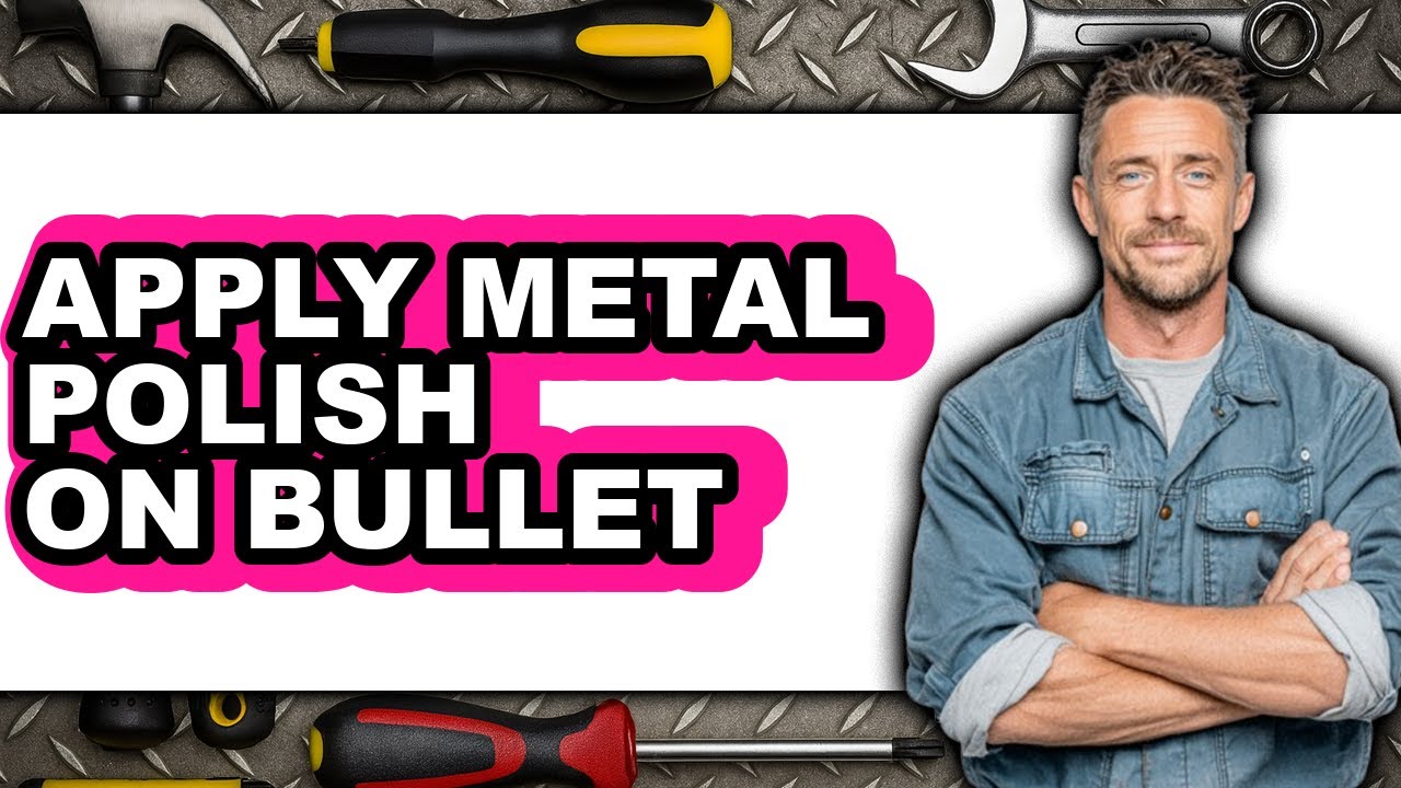 How to Apply Metal Polish on Bullet - Easy Guide