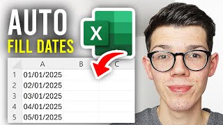 How To Autofill Dates In Excel - Full Guide