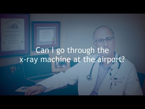Can I Go Through the X-ray Machine at the Airport Dr Colin Movsowitz