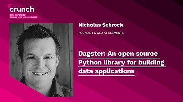 Dagster: An open source Python library for building data applications - Nicholas Schrock | Crunch 19