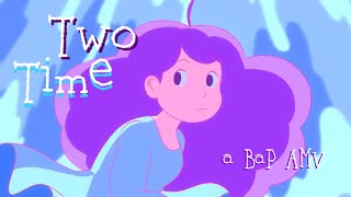 Two Time [Bee and Puppycat AMV]