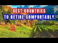 5 BEST COUNTRIES to Retire comfortably at low cost