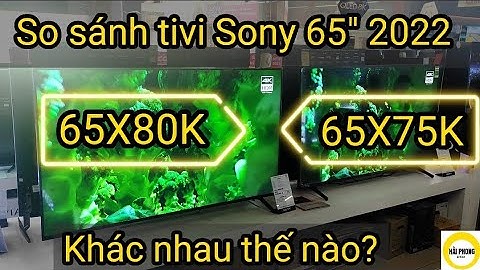 Web so sánh ti vi sony kd-65x7000g năm 2024