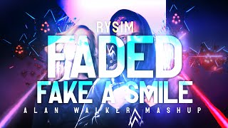 FADED / FAKE A SMILE - ALAN WALKER MASHUP | by Rysim
