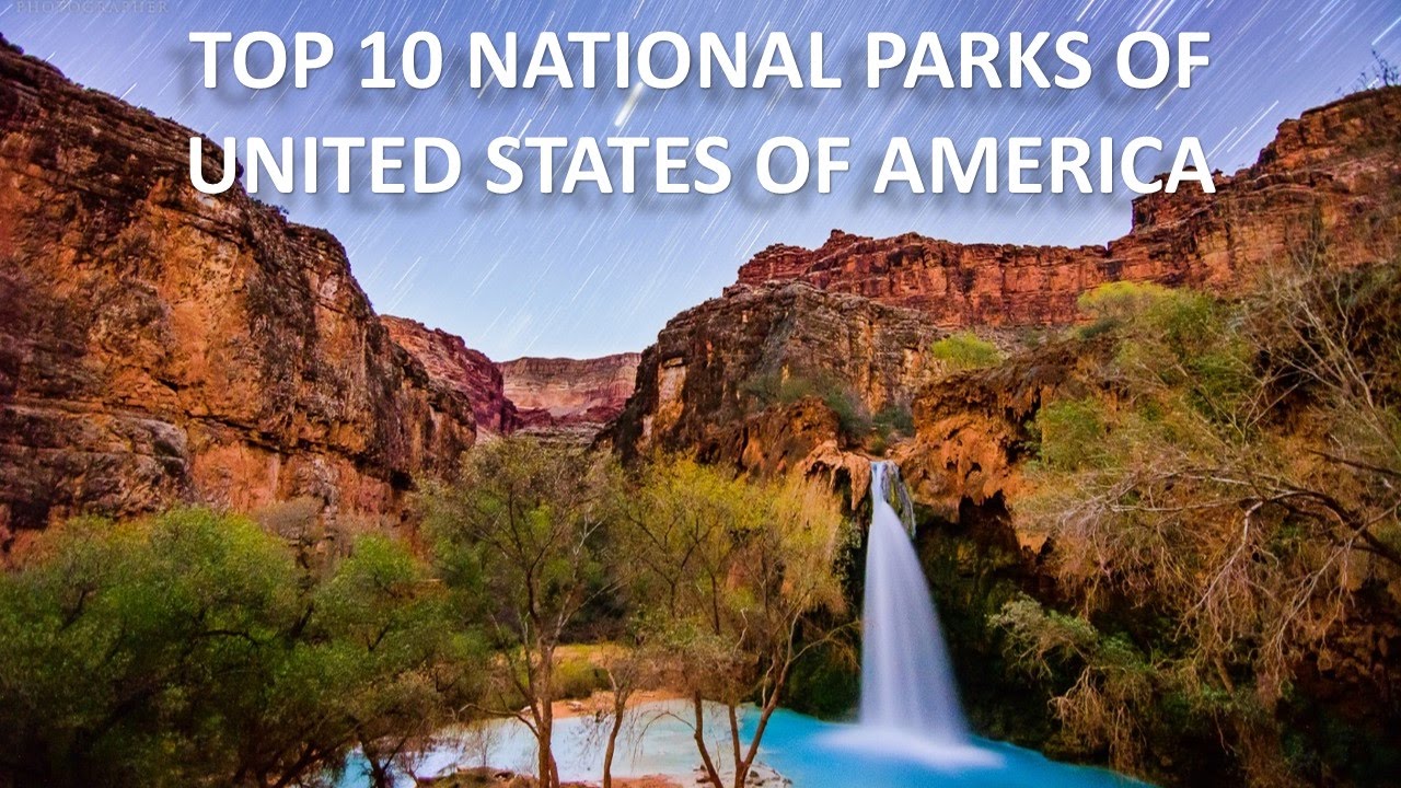 dart synder Identificere Top 10 Best National Parks of America - YouTube