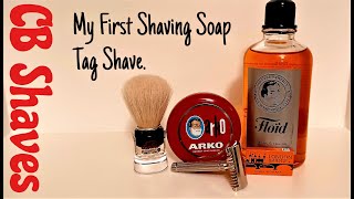 The First Shaving Soap I Bought Tag Shave/Arco/FaTip  Piccolo OC Razor/London Bridge Super Stainless
