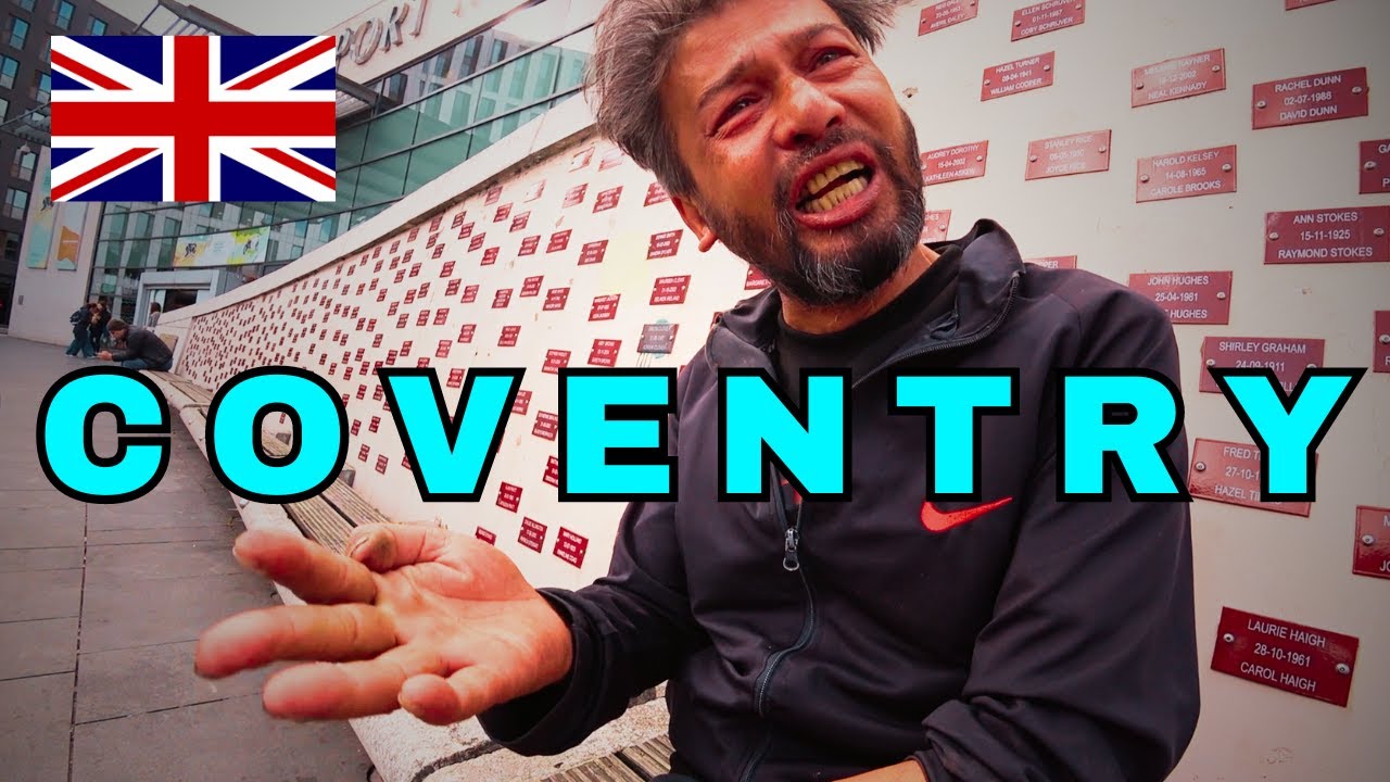 Tales Of Heartache & Homelessness In Coventry 🇬🇧