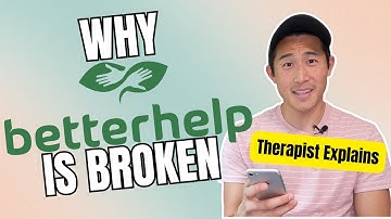 What is Wrong with BetterHelp? Therapist Reacts!