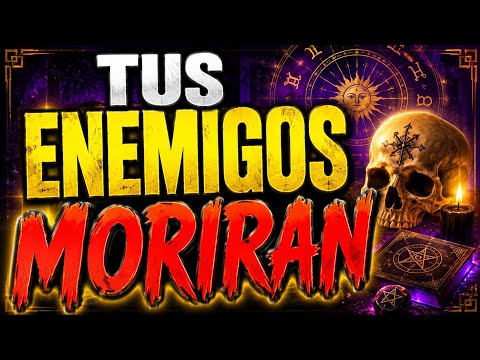 💀⚠️ TUS ENEMIGOS MORIRÁN ⚠️💀