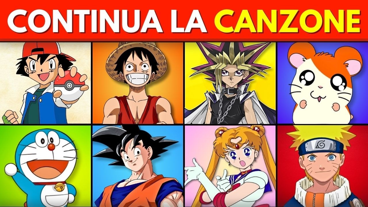 QUIZ - CONTINUA LA SIGLA DEI CARTONI ANIMATI  📺 🎤