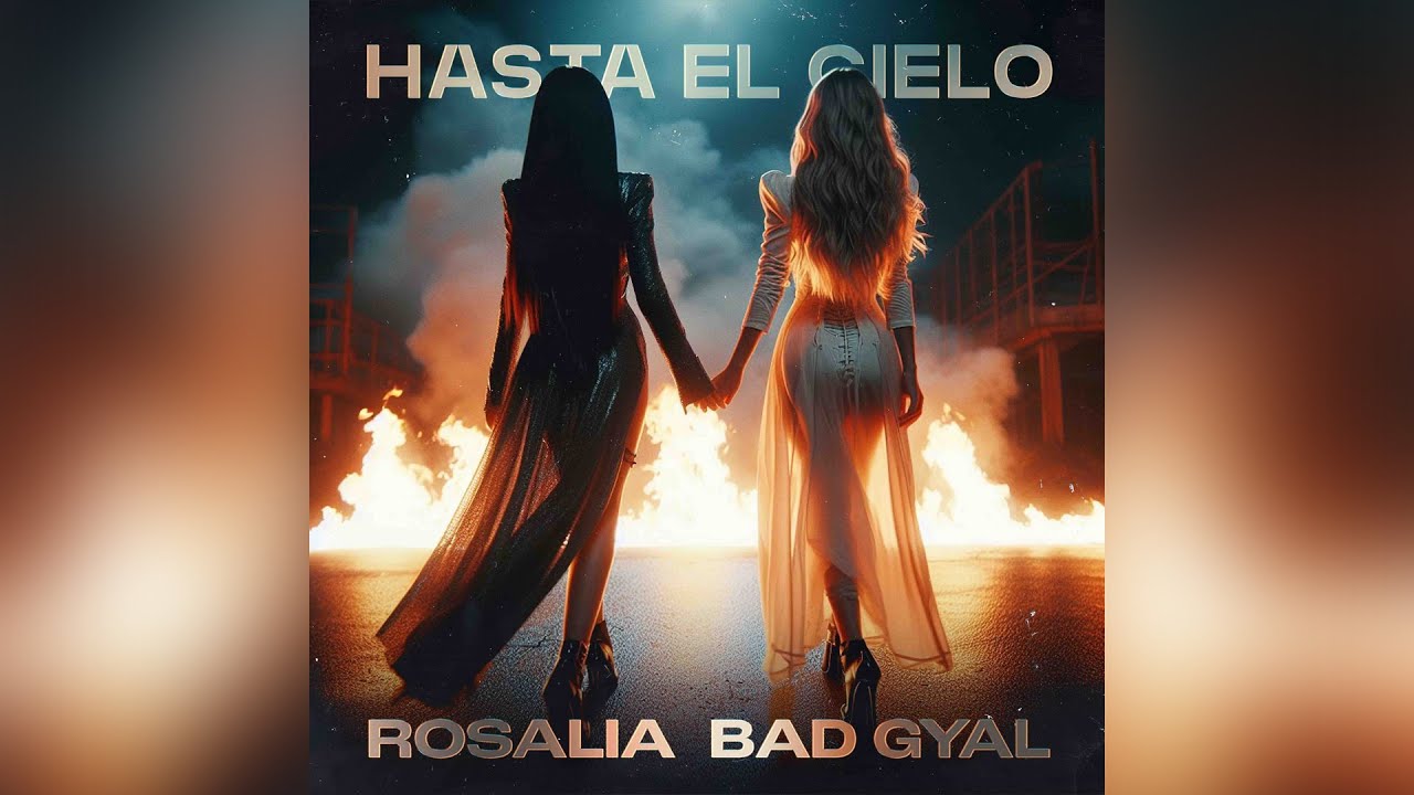Bad Gyal, ROSALÍA - Hasta El Cielo - YouTube