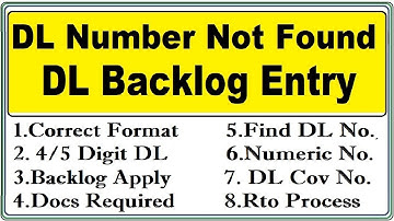 DL details not in Parivahan: DL Details not Found: DL Backlog Entry Process:DL Details not available