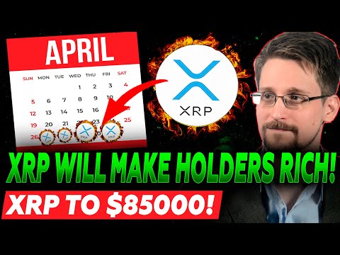 Edward Snowden Revealed At End April XRP Will Make Holders Rich! XRP To $85000! (Xrp News Today)