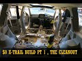 T30 X-TRAIL BUILD, FULL INTERIOR CLEAN