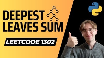 1302. Deepest Leaves Sum - LeetCode Python Solution