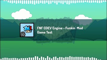 FNF CDEV Engine OST - Funkin